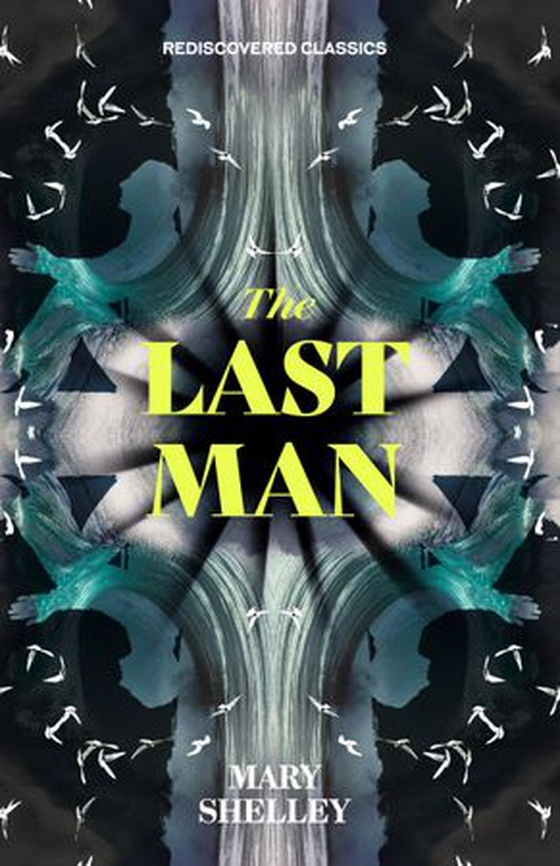 The Last Man (ebok) av Mary Shelley