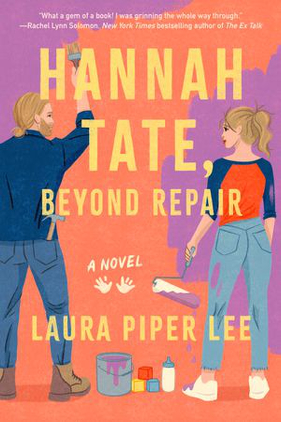 Hannah Tate, Beyond Repair - A Novel (ebok) av Laura Piper Lee
