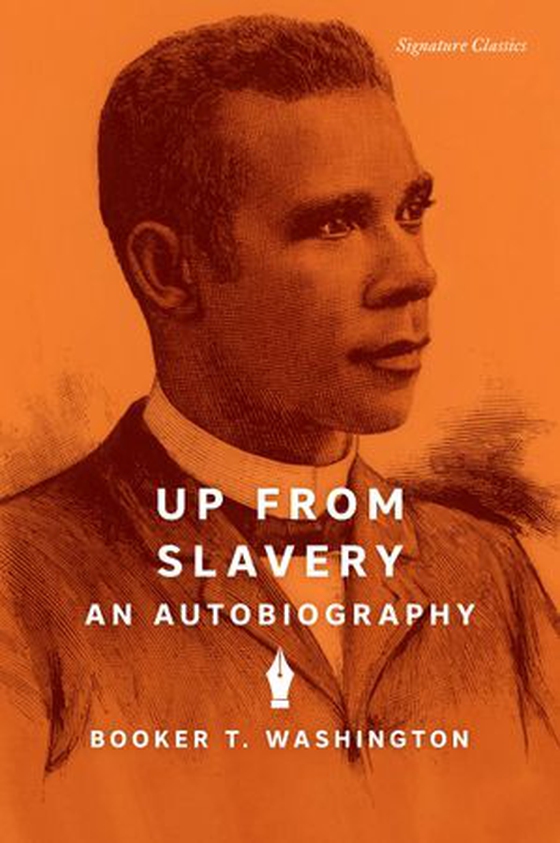 Up from Slavery - An Autobiography (ebok) av Booker T. Washington