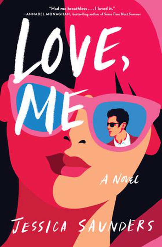 Love, Me - A Novel (ebok) av Jessica Saunders