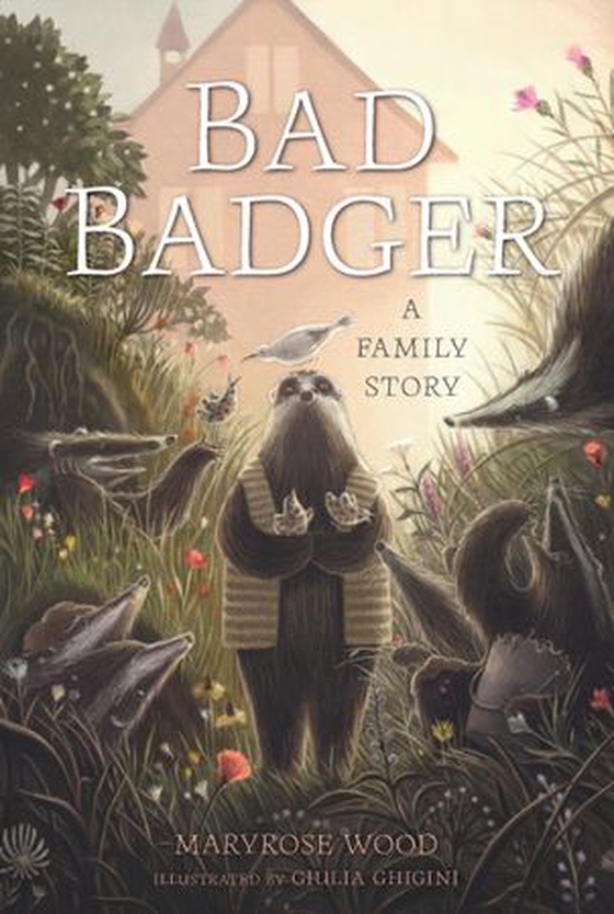 Bad Badger: A Family Story (ebok) av Maryrose Wood