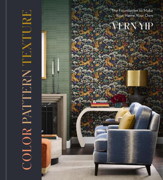 Color Pattern Texture - The Foundation to Make Your Home Your Own (ebok) av Vern Yip