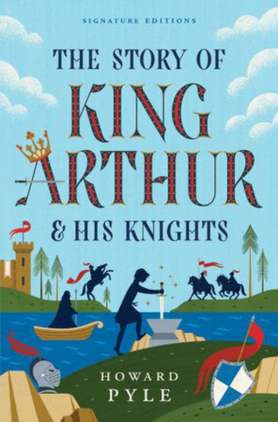 The Story of King Arthur & His Knights (ebok) av Howard Pyle