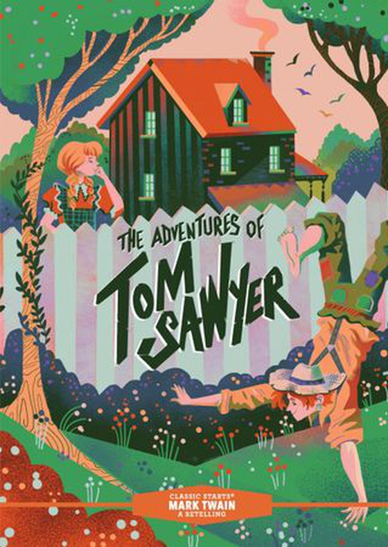 The adventures of Tom Sawyer - a retelling (ebok) av Martin Woodside