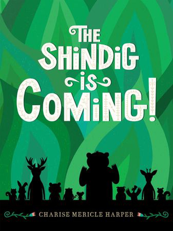 The Shindig Is Coming! (ebok) av Charise Mericle Harper