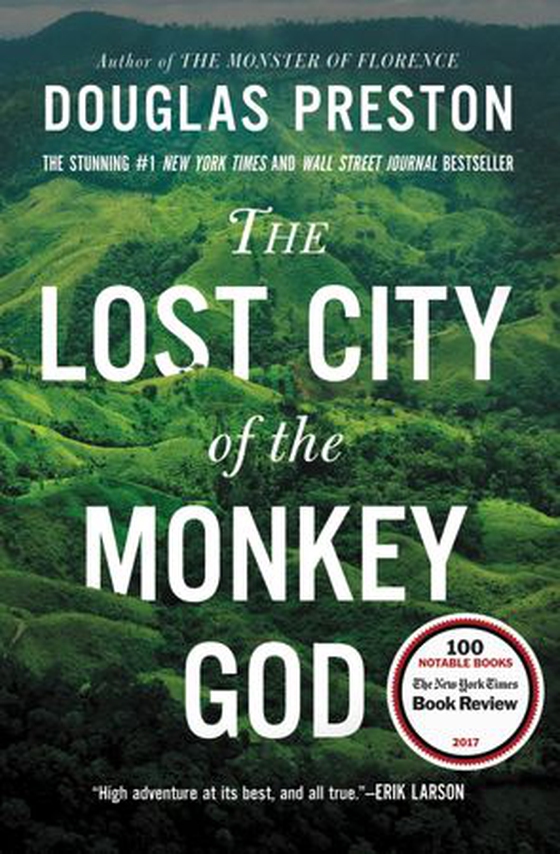 The Lost City of the Monkey God - A True Story (ebok) av Douglas Preston