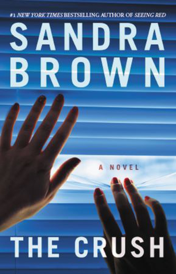 The Crush (ebok) av Sandra Brown
