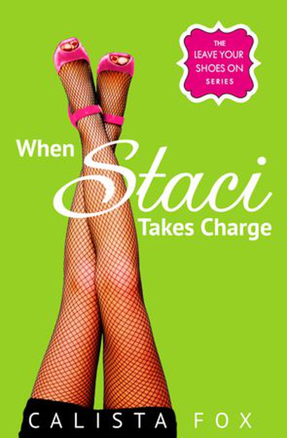 When Staci Takes Charge