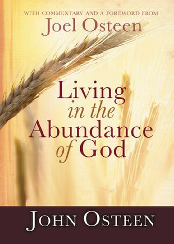 Living in the Abundance of God (ebok) av Joel Osteen