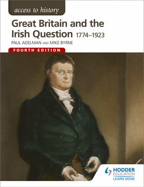 Access to History: Great Britain and the Irish Question 1774-1923 Fourth Edition (ebok) av Paul Adelman