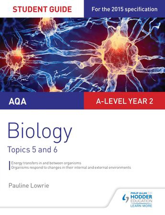AQA AS/A-level Year 2 Biology Student Guide: Topics 5 and 6 (ebok) av Pauline Lowrie