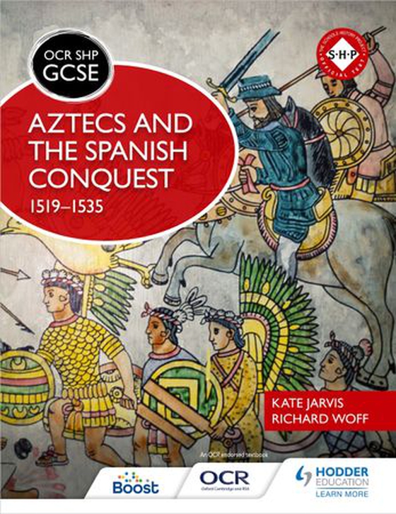 OCR GCSE History SHP: Aztecs and the Spanish Conquest, 1519-1535 (ebok) av Richard Woff