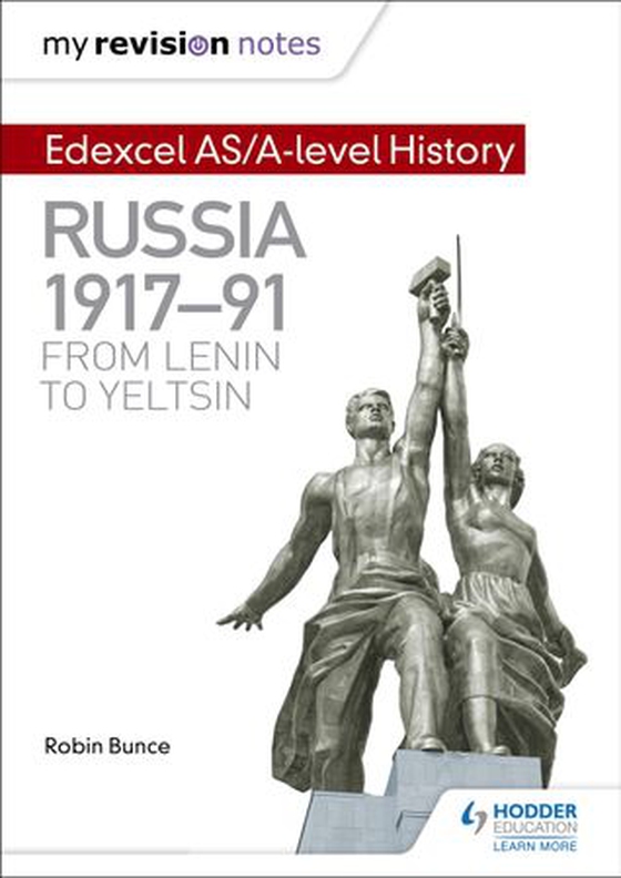 My Revision Notes: Edexcel AS/A-level History: Russia 1917-91: From Lenin to Yeltsin (ebok) av Robin Bunce