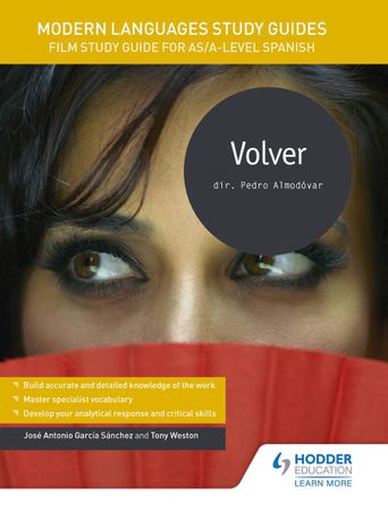 Modern Languages Study Guides: Volver - Film Study Guide for AS/A-level Spanish (ebok) av José Antonio García Sánchez