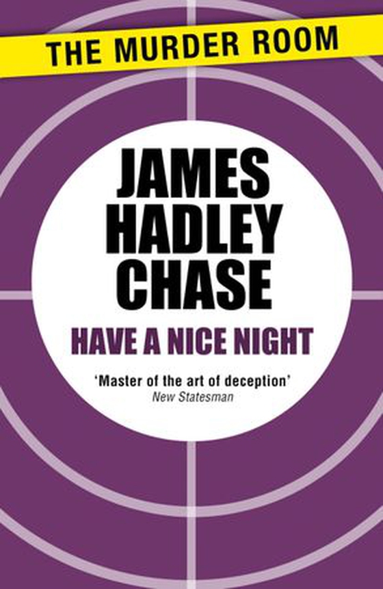 Have a Nice Night (ebok) av James Hadley Chase