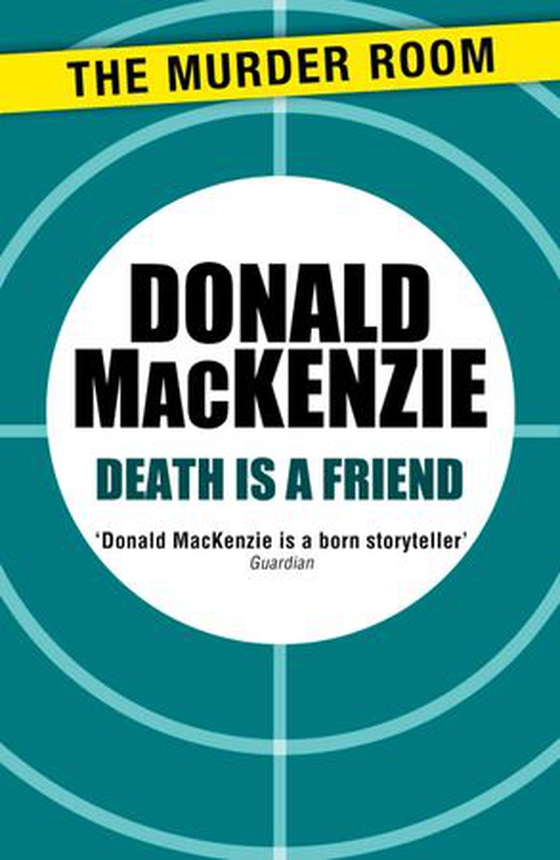 Death is a Friend (ebok) av Donald MacKenzie