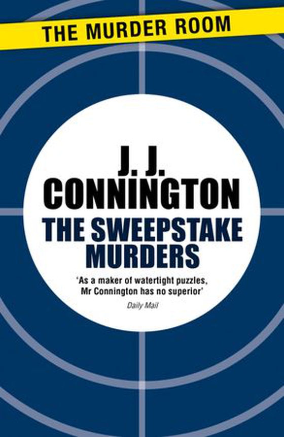 The Sweepstake Murders (ebok) av J J Connington