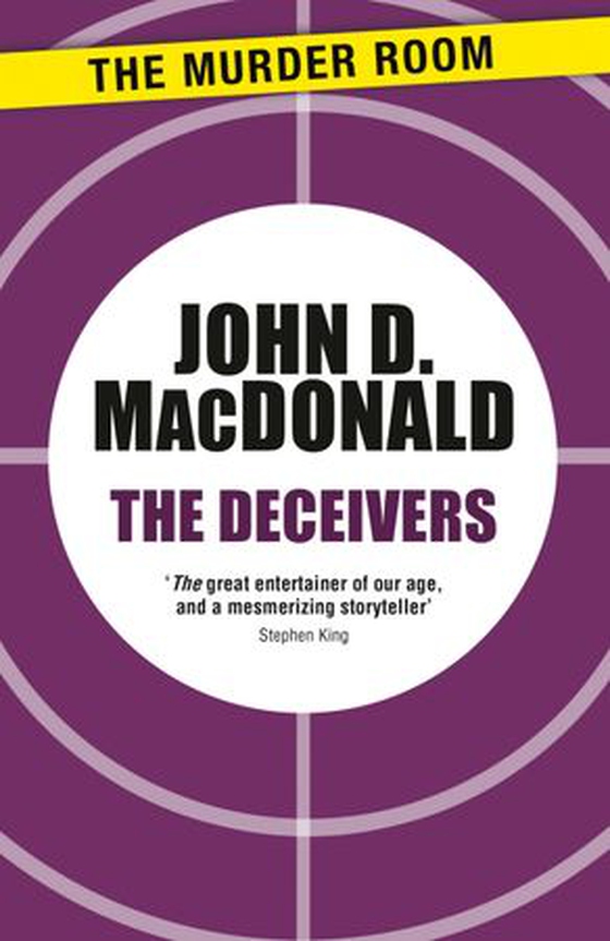 The Deceivers (ebok) av John Dann MacDonald