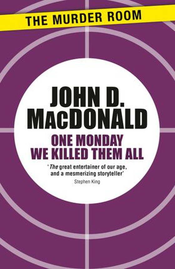 One Monday We Killed Them All (ebok) av John Dann MacDonald