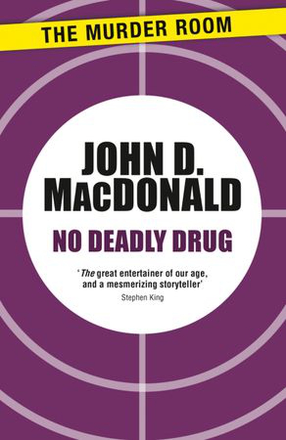 No Deadly Drug (ebok) av John Dann MacDonald