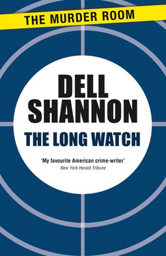 The Long Watch (ebok) av Dell Shannon