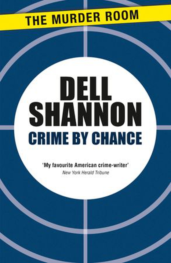 Crime By Chance (ebok) av Dell Shannon