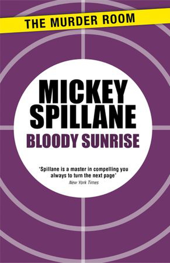 Bloody Sunrise (ebok) av Mickey Spillane