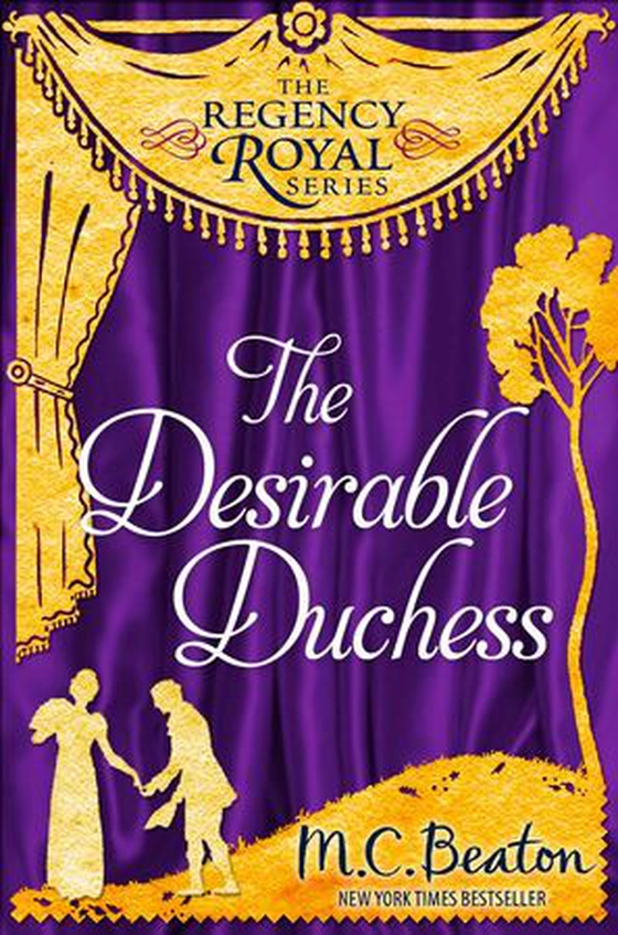 The Desirable Duchess - Regency Royal 14 (ebok) av M.C. Beaton