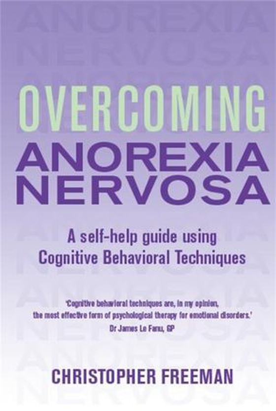 Overcoming Anorexia Nervosa (ebok) av Christopher Freeman