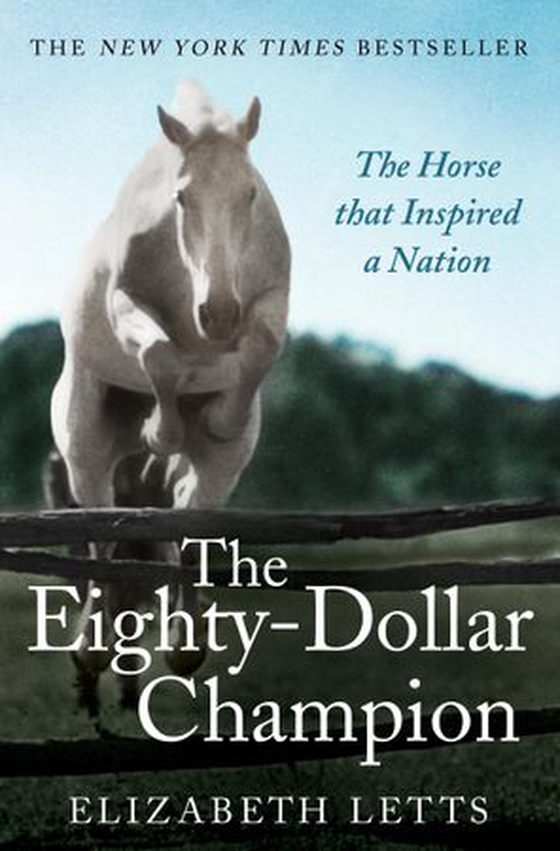 The Eighty Dollar Champion (ebok) av Elizabeth Letts