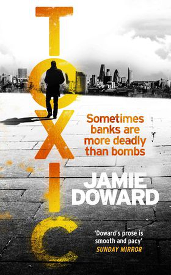 Toxic (ebok) av Jamie Doward
