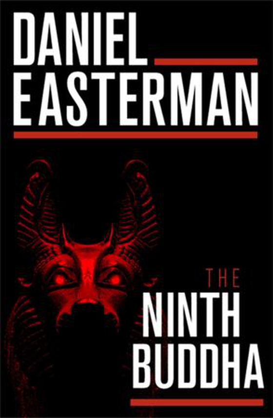 The Ninth Buddha (ebok) av Daniel Easterman