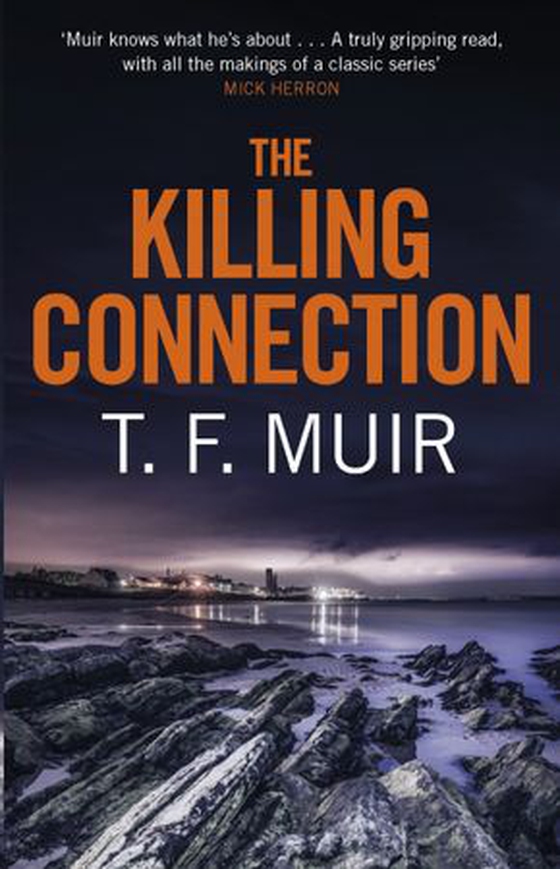 The Killing Connection (ebok) av T.F. Muir