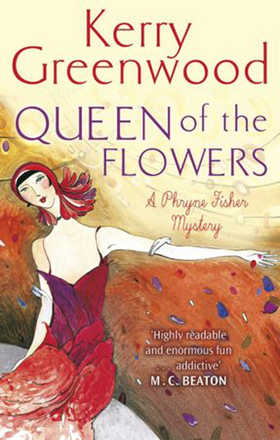 Queen of the Flowers (ebok) av Kerry Greenwood