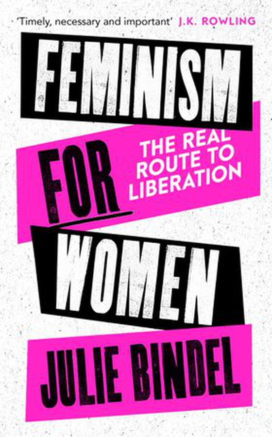 Feminism for Women - The Real Route to Liberation (ebok) av Julie Bindel
