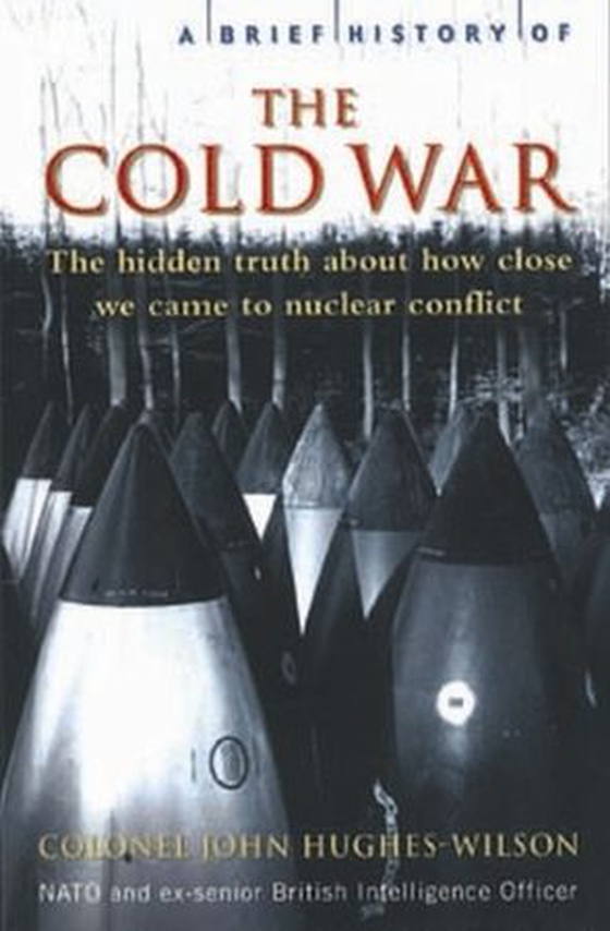 A Brief History of the Cold War (ebok) av John Hughes-Wilson
