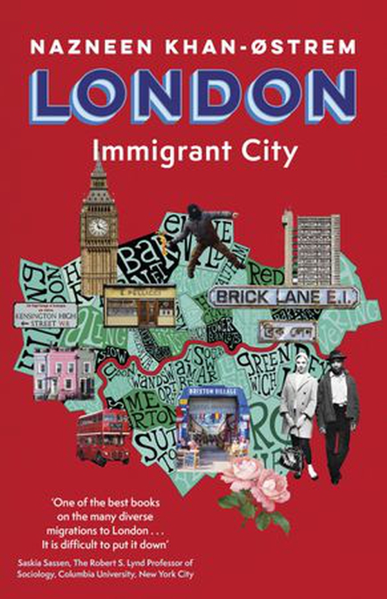 London - Immigrant City (ebok) av Nazneen Khan-Østrem