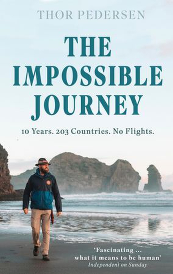 The Impossible Journey - An incredible voyage through every country in the world without flying (ebok) av Thor Pedersen
