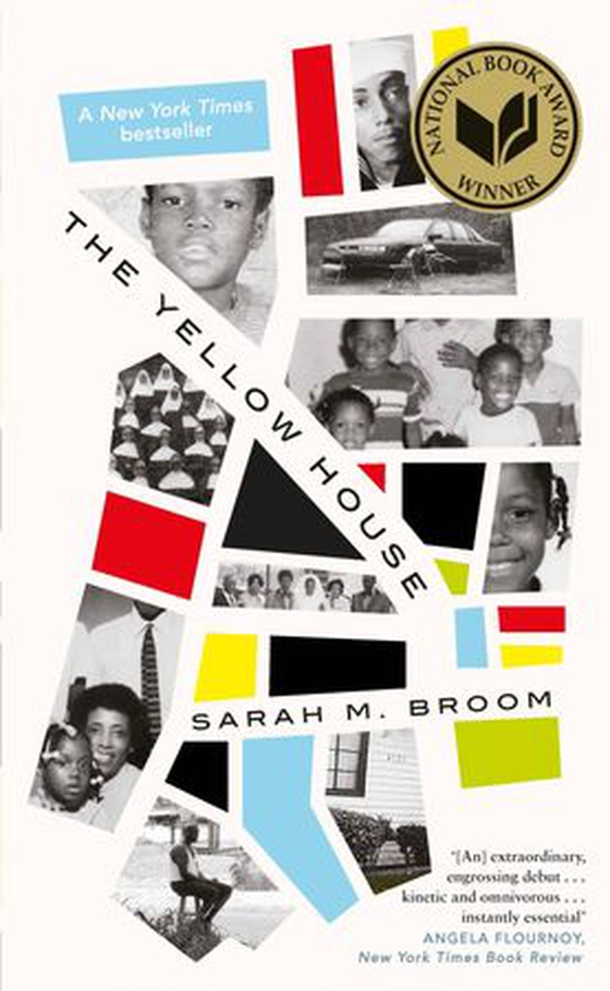 The Yellow House - WINNER OF THE NATIONAL BOOK AWARD FOR NONFICTION (ebok) av Sarah M. Broom