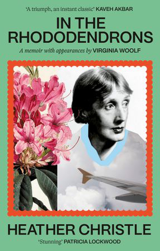 In the Rhododendrons - A Memoir with Appearances by Virginia Woolf (ebok) av Heather Christle