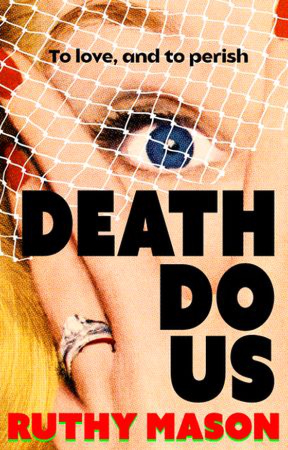 Death Do Us