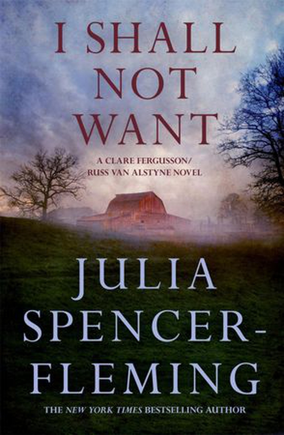I Shall Not Want: Clare Fergusson/Russ Van Alstyne 6 (ebok) av Julia Spencer-Fleming