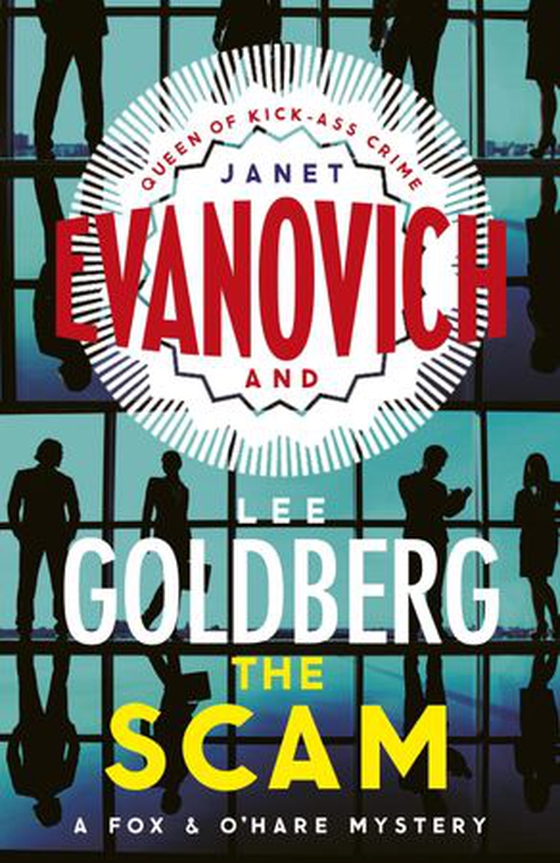 The Scam - (Fox & O'Hare) (ebok) av Janet Evanovich