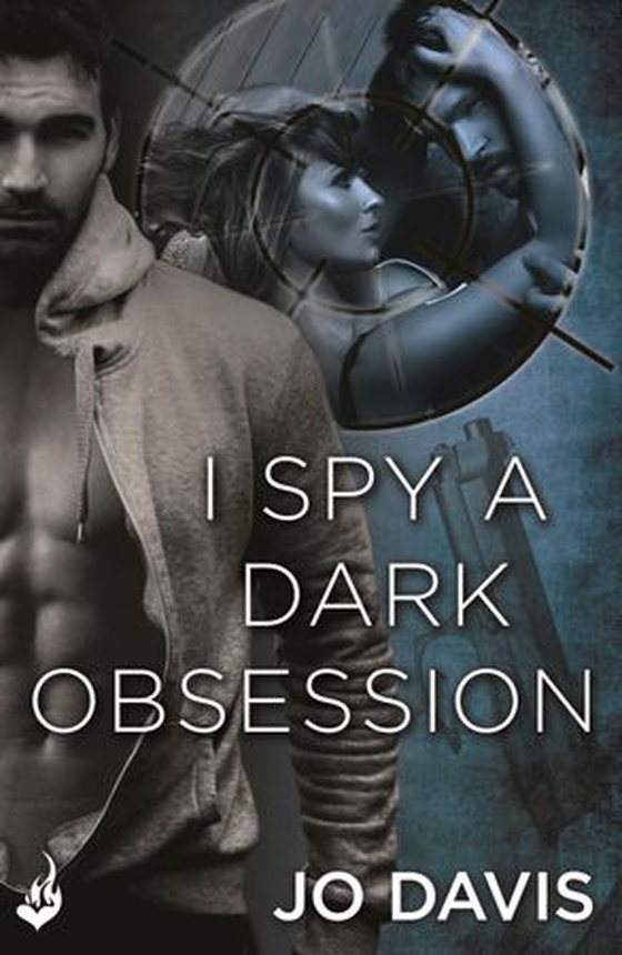 I Spy A Dark Obsession: Shado Agency Book 3 (ebok) av Jo Davis