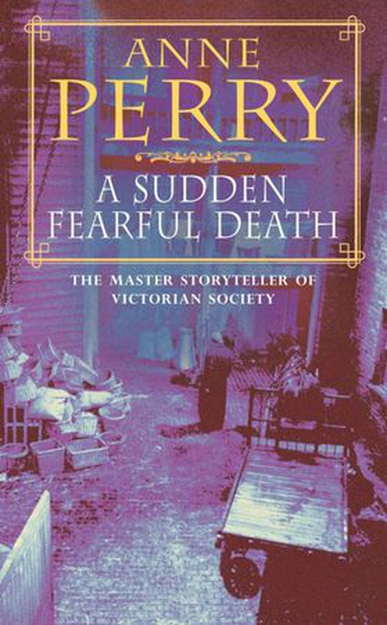 A sudden fearful death - A shocking murder from the depths of Victorian London (ebok) av Anne Perry