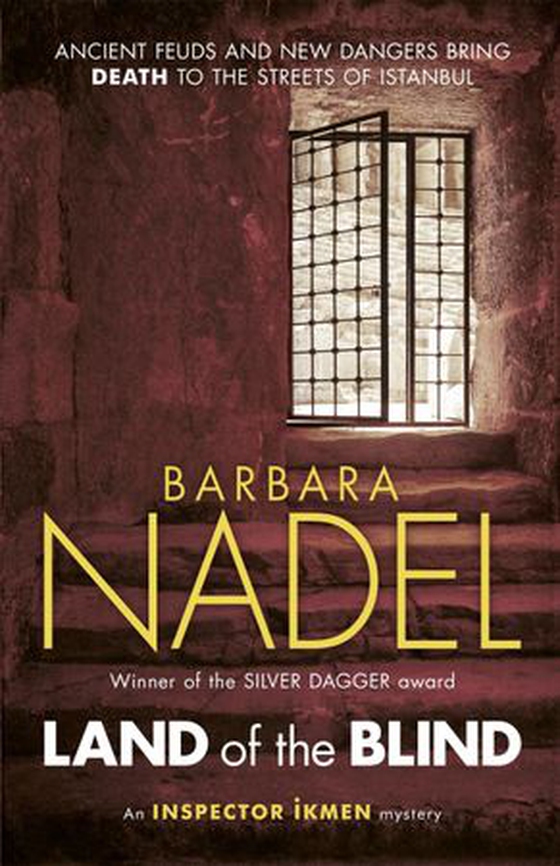 Land of the Blind (Inspector Ikmen Mystery 17) - Inspiration for THE TURKISH DETECTIVE, BBC Two's sensational new TV series (ebok) av Barbara Nadel