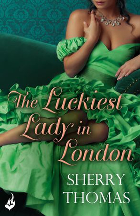 The Luckiest Lady In London: London Book 1 (ebok) av Sherry Thomas