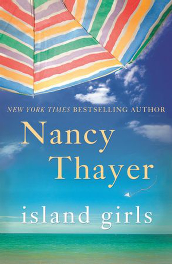 Island Girls (ebok) av Nancy Thayer