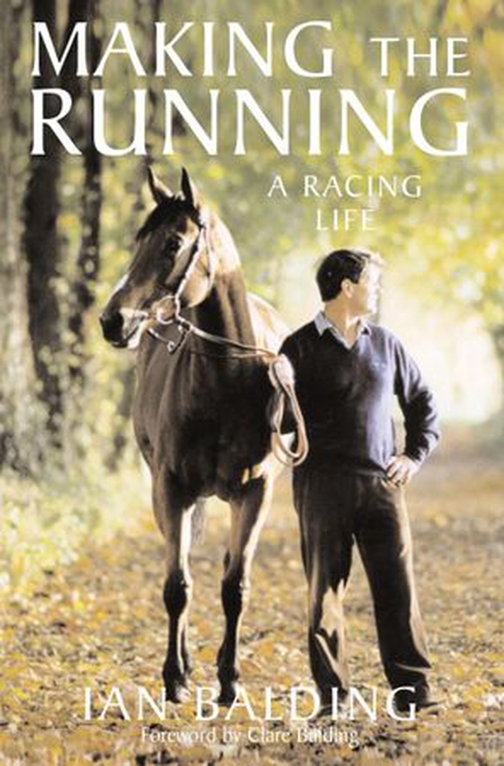 Making the Running (ebok) av Ian Balding