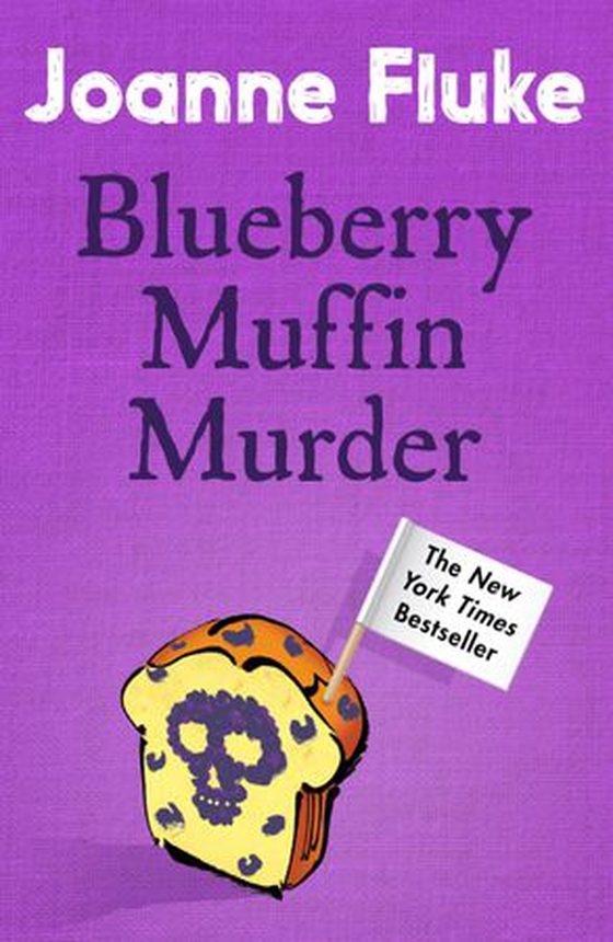 Blueberry Muffin Murder (Hannah Swensen Mysteries, Book 3) - Bitter rivalries, murder and mouth-watering cakes (ebok) av Joanne Fluke